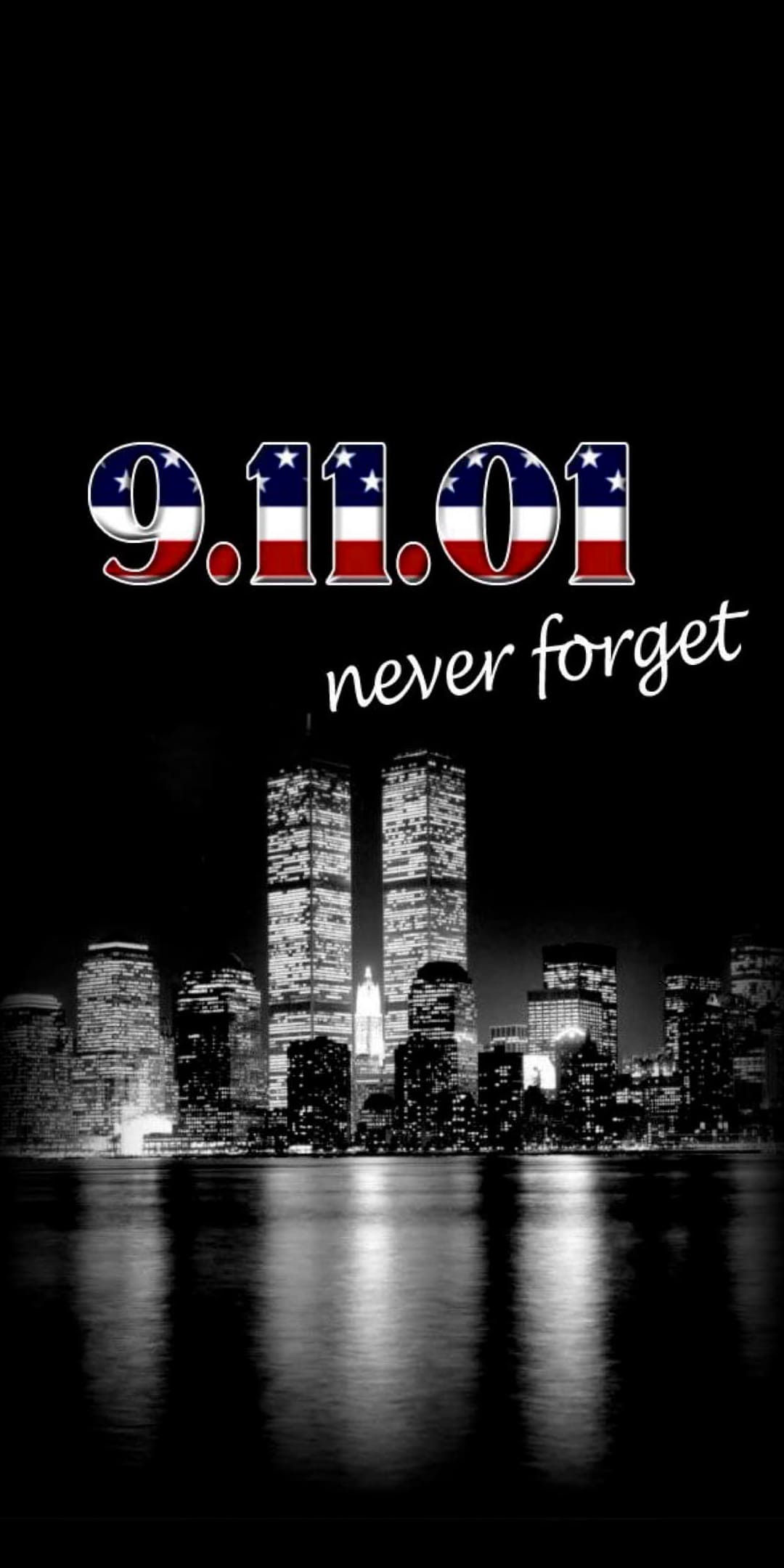 9 11 Never Forget Wallpapers
